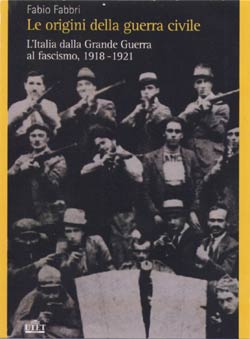 ‘Le origini della guerra civile’ un libro di Fabio Fabbri
