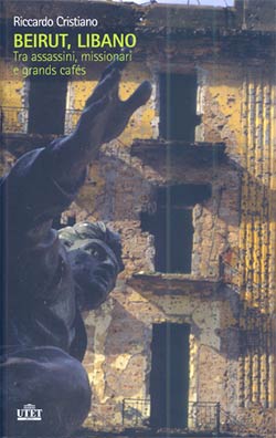 ‘Beirut, LIbano’ un libro di Riccardo Cristiano