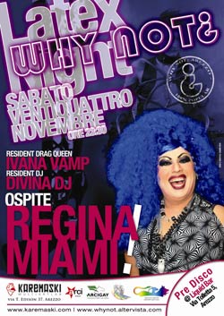 Regina Miami al “Why Not¿” di Arezzo