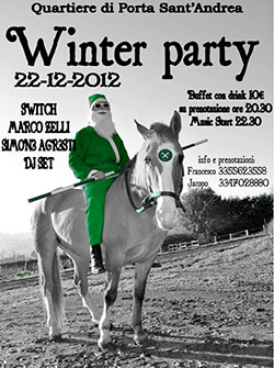 Porta Sant’Andrea: sabato 22 dicembre ‘Winter Party 2012’