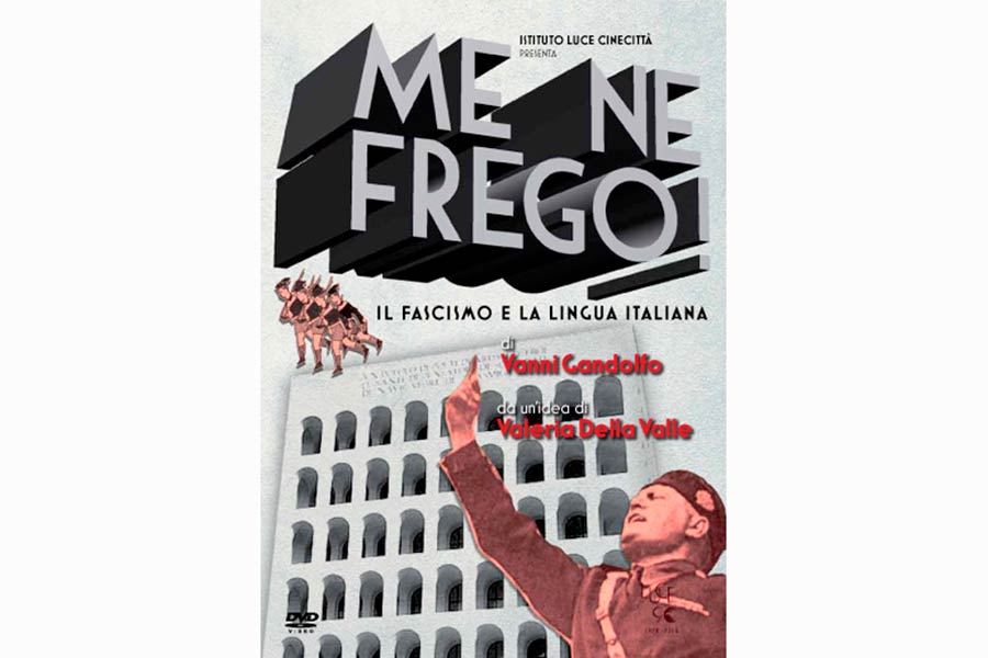 “Me ne frego!”, il documentario sul Fascismo e la lingua italiana mercoledì 12 novembre all’Università di Arezzo