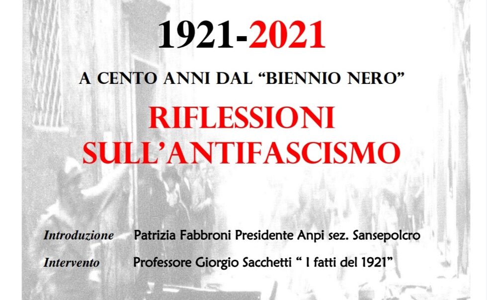 1921 – 2021 : cento anni dal biennio nero