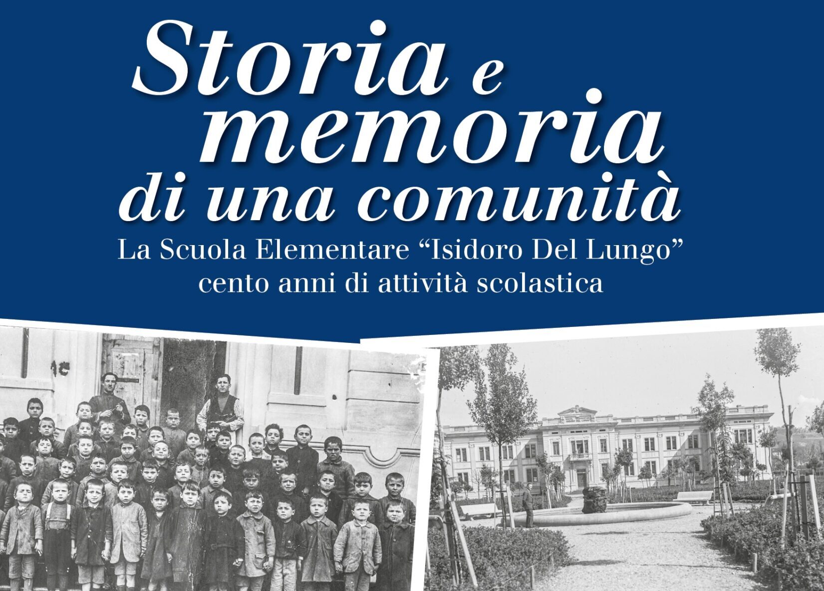 A Montevrchi la presentazione del volume dedicato ai cento anni della Scuola “Isidoro Del Lungo”